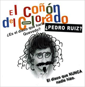 Disco 'El coñón del Colorado', de Pedro Ruiz